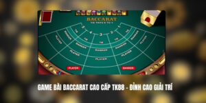 game bai baccarat cao cap tk88 1